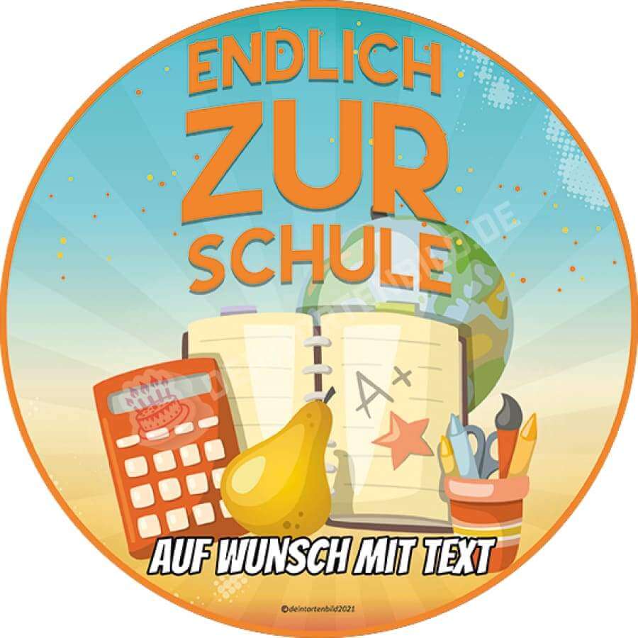 Motiv: Einschulung - Endlich zur Schule - Deintortenbild.de Tortenaufleger aus Esspapier: Oblatenpapier, Zuckerpapier, Fondantpapier