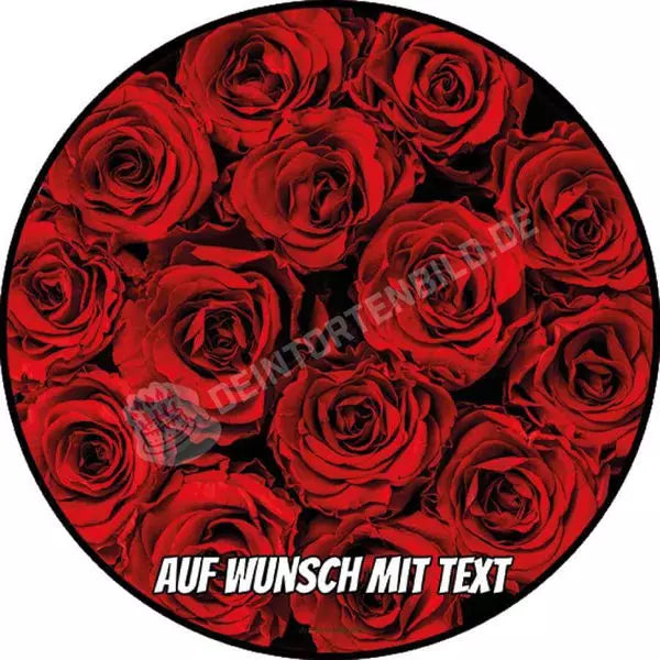 Motiv: Rote Rosen - Hochwertige und individuelle Tortenaufleger für jeden Anlass
Tortenaufleger Rote Rosen in 20cm Kreis 
Unsere Tortenaufleger sind ein ideales Geschenk für besondere M - Tortenbild - DeintortenbildRote Rosen