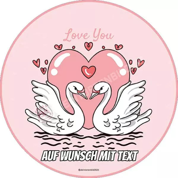 Motiv: Valentinstag - "Love you" Schwäne von Deintortenbild – Tortenaufleger, Tortenfoto, Tortenbild, personalisiert & individuell bei Deintortenbild.de