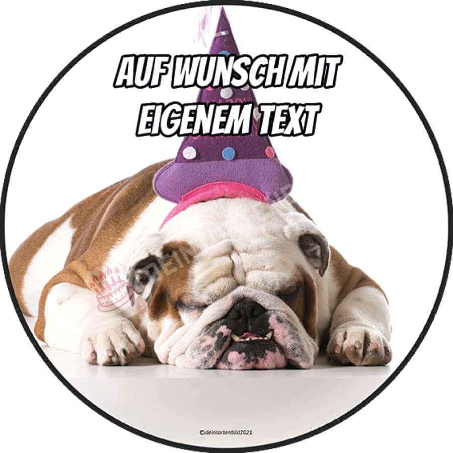 Motiv: Geburtstagshund mit Spruch - engl. Bulldogge - Deintortenbild.de Tortenaufleger aus Esspapier: Oblatenpapier / Mit Spruch, Oblatenpapier / Ohne Spruch, Zuckerpapier / Mit Spruch, Zuckerpapier / Ohne Spruch, Fondantpapier / Mit Spruch, Fondantpapier / Ohne Spruch