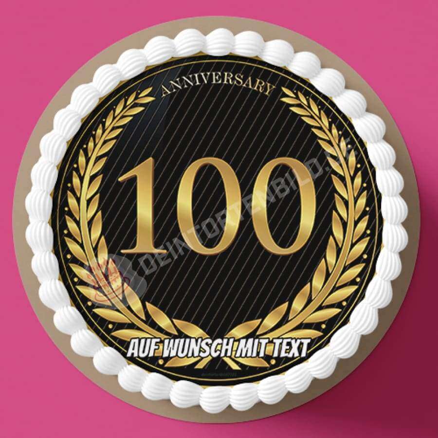 Motiv: Jubiläum 100 Jahre - Deintortenbild.de Tortenaufleger aus Esspapier: Oblatenpapier, Zuckerpapier, Fondantpapier