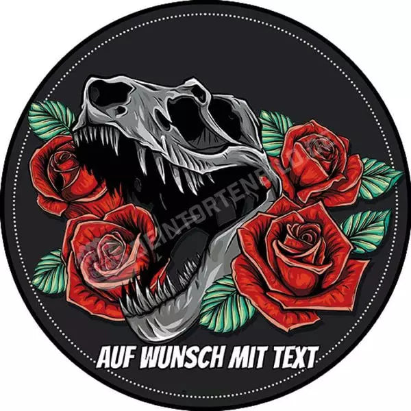 Motiv: T-Rex Schädel mit Rosen - Deintortenbild.de Tortenaufleger aus Esspapier: Oblatenpapier / Hell, Oblatenpapier / Dunkel, Zuckerpapier / Hell, Zuckerpapier / Dunkel, Fondantpapier / Hell, Fondantpapier / Dunkel