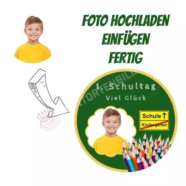 Tortenaufleger Tortenbild Motiv: Zum Schulanfang / Einschulung mit Wunschfoto-Deintortenbild.de