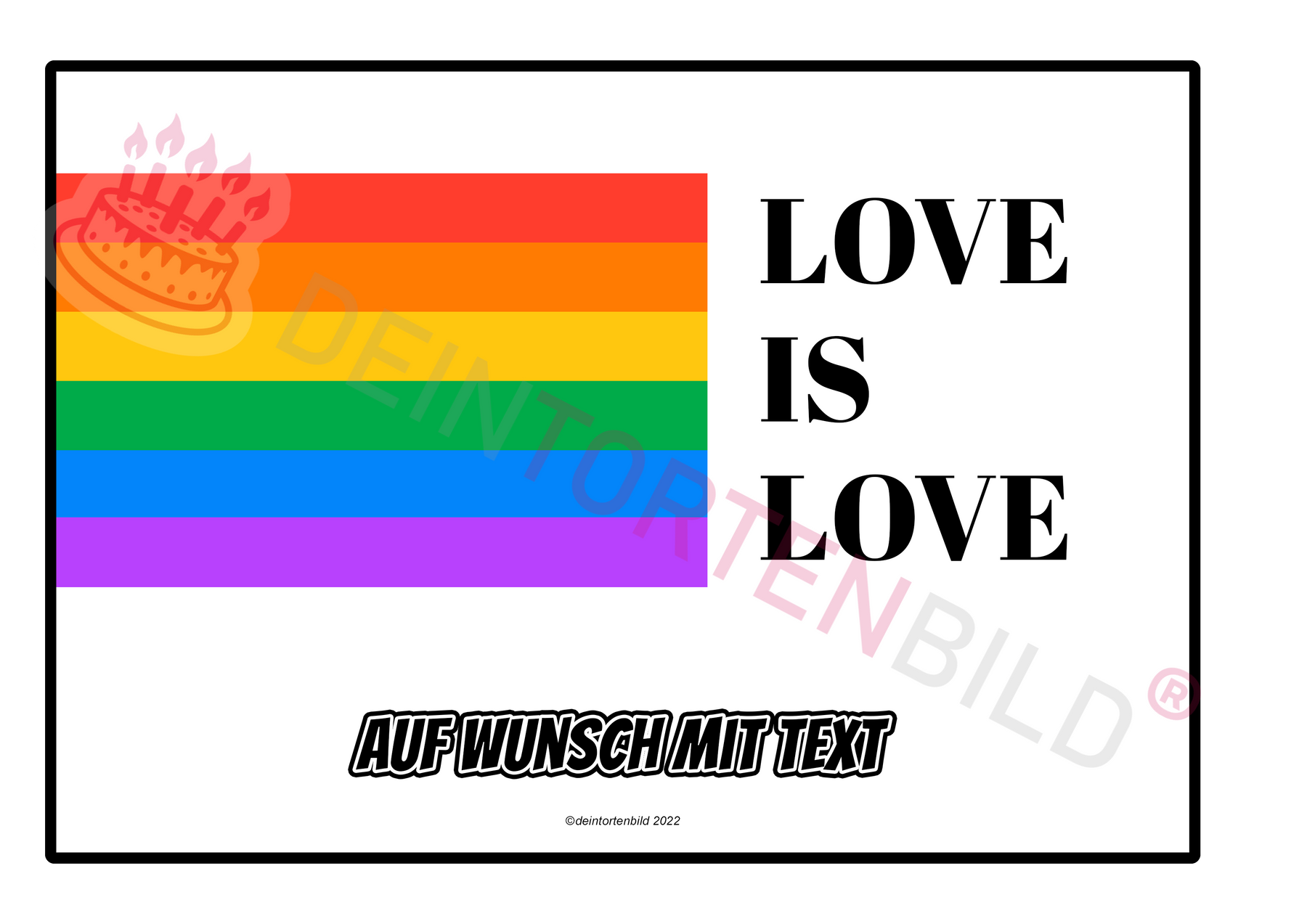 Rechteck Motiv: LGBTQ+ - Love is Love - Deintortenbild.de Tortenaufleger aus Esspapier: Oblatenpapier, Zuckerpapier, Fondantpapier