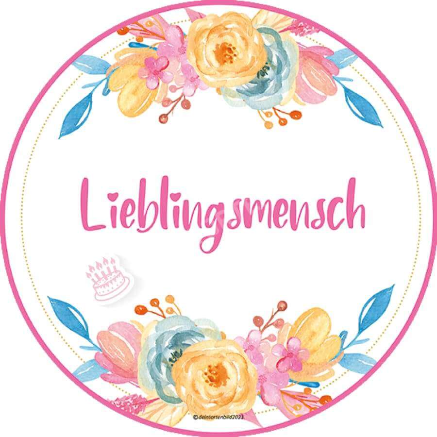Motiv: Elegante Bunte Blumen Mit Spruch Zum Auswählen Oblatenpapier / Lieblingsmensch Pink